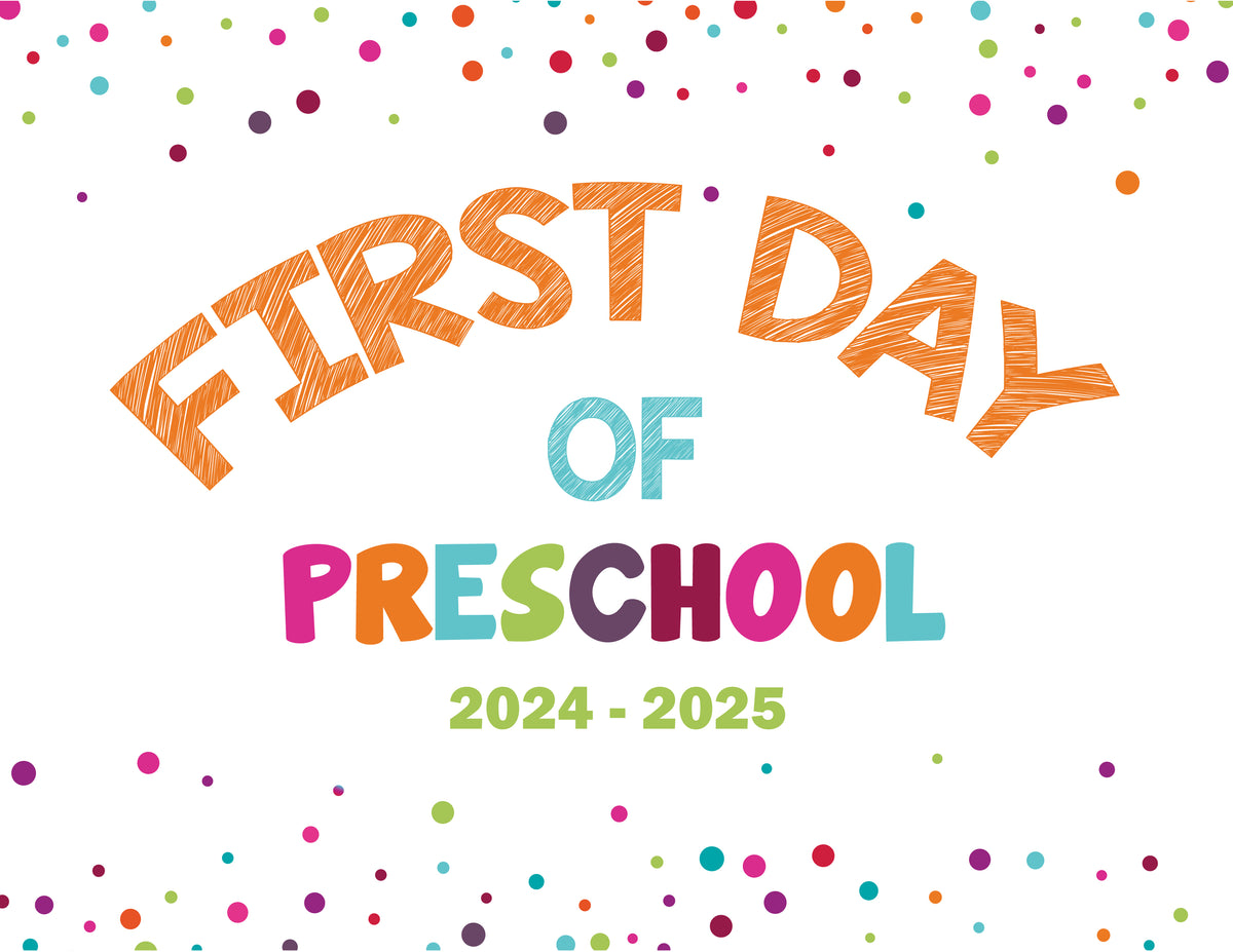 First Day of School Sign Printable for Free Printable 1st Day Of Preschool