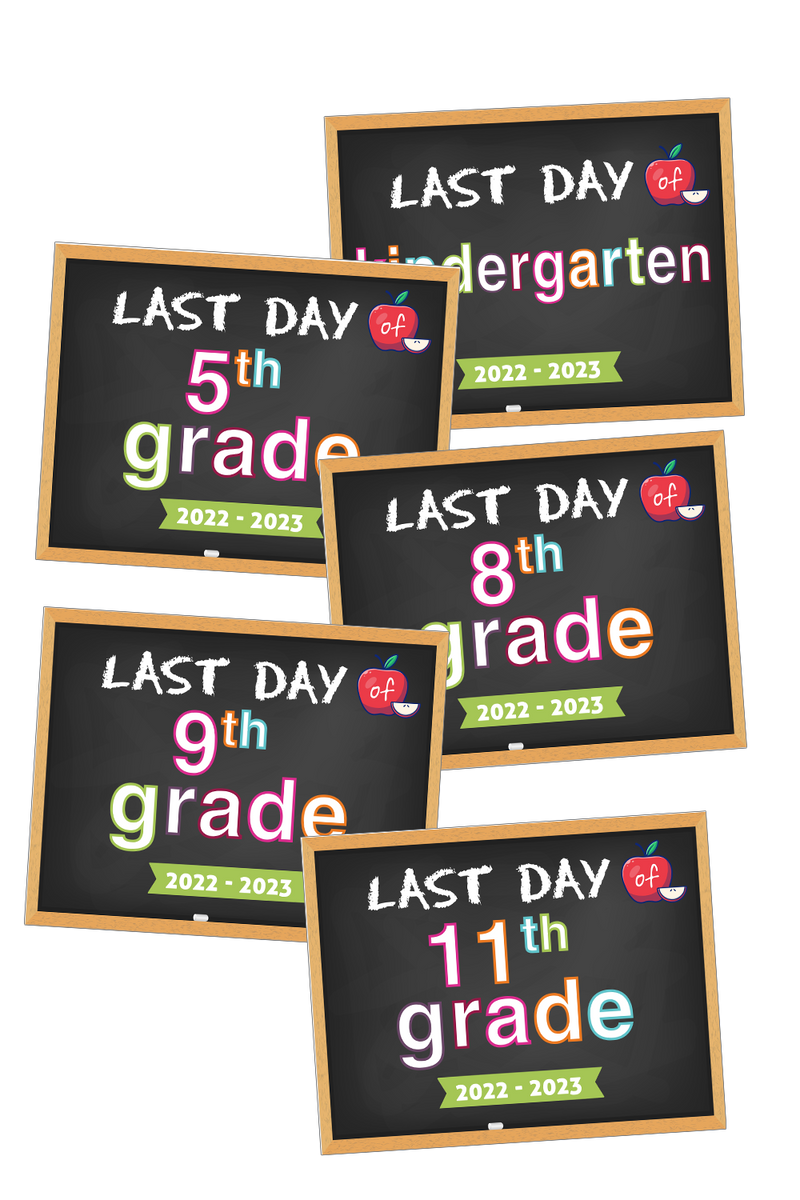 Last Day Of School 2022 Printable