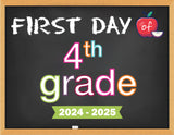 2024-2025 First Day of School Signs (Chalkboard Style)