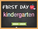 2024-2025 First Day of School Signs (Chalkboard Style)