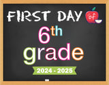 2024-2025 First Day of School Signs (Chalkboard Style)