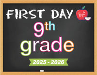 2025-2026 First Day of School Signs (Chalkboard Style)