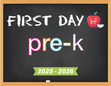 2025-2026 First Day of School Signs (Chalkboard Style)