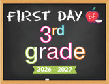 2026 - 2027 First Day of School Signs (Chalkboard Style)