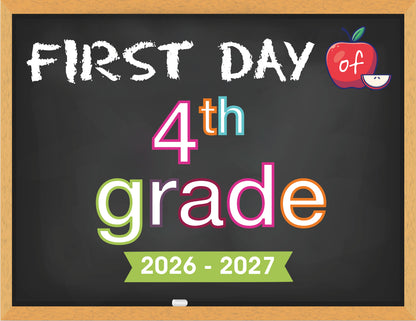 2026 - 2027 First Day of School Signs (Chalkboard Style)
