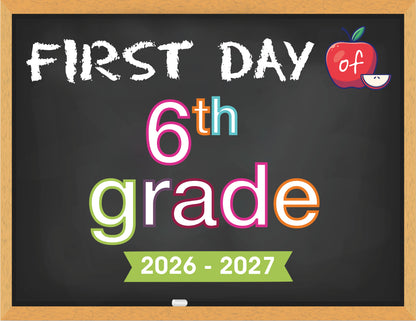 2026 - 2027 First Day of School Signs (Chalkboard Style)