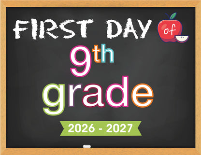 2026 - 2027 First Day of School Signs (Chalkboard Style)