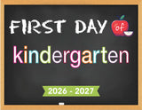 2026 - 2027 First Day of School Signs (Chalkboard Style)