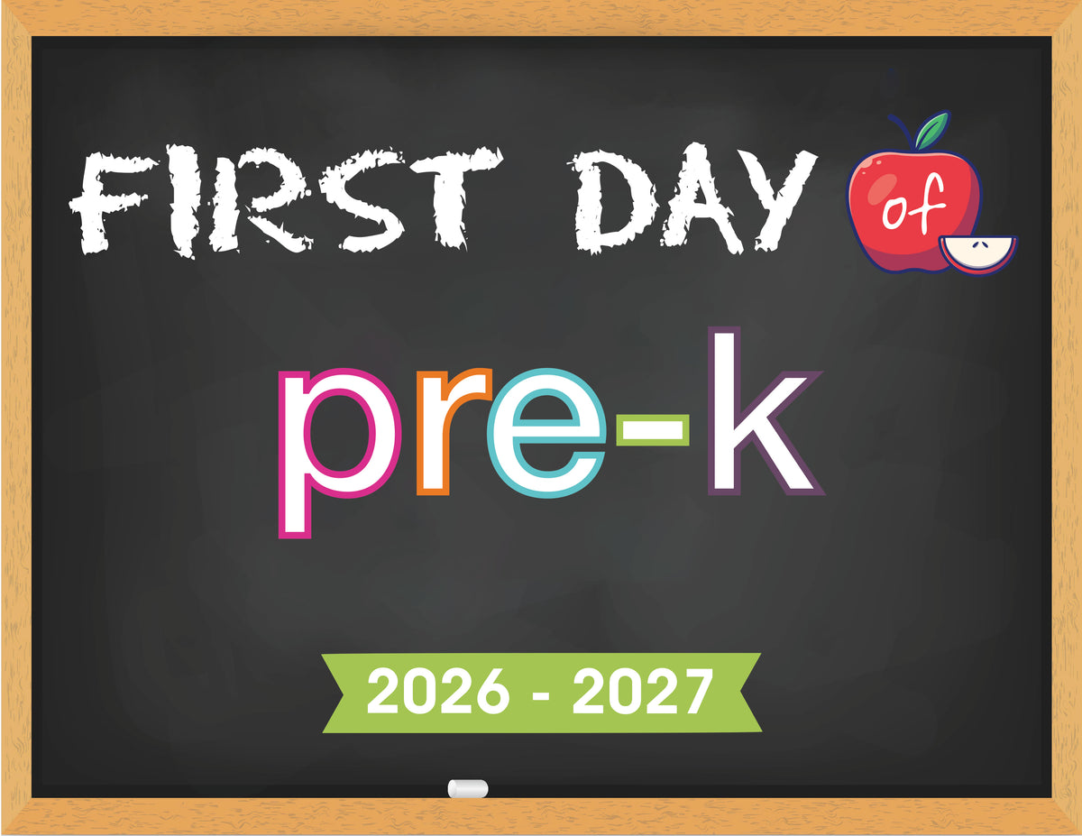 2026 - 2027 First Day of School Signs (Chalkboard Style)