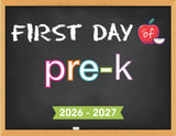 2026 - 2027 First Day of School Signs (Chalkboard Style)