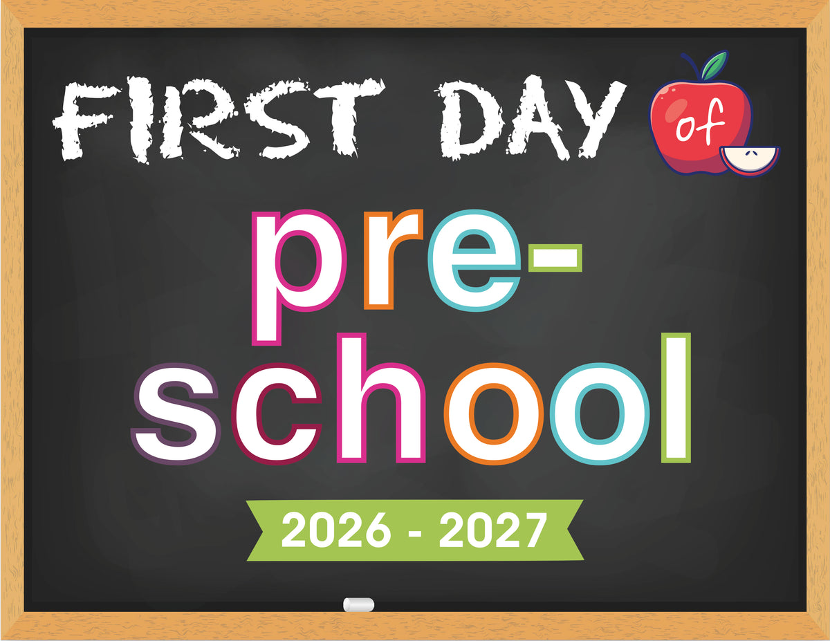 2026 - 2027 First Day of School Signs (Chalkboard Style)