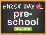2026 - 2027 First Day of School Signs (Chalkboard Style)