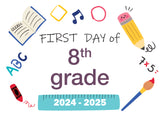 2024-2025 First Day of School Signs