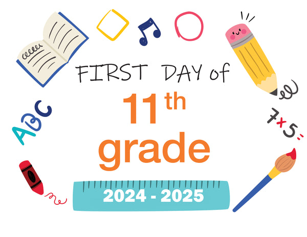 2024-2025-first-day-of-school-signs-printable for First Day Of 11th Grade Sign Free Printable 2024-2025 First Day of School Signs Printable for First Day Of 11th Grade Sign Free Printable