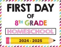 2024-2025 First Day of School Signs (Including Homeschool)