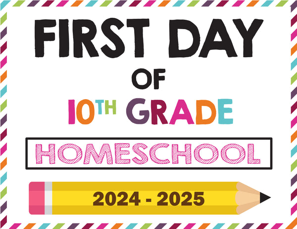 2024-2025-first-day-of-school-sign-printables for First Day Of 10th Grade Free Printable 2024-2025 First Day of School Sign Printables for First Day Of 10th Grade Free Printable