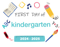 2024-2025 First Day of School Signs