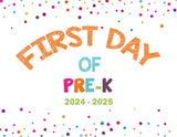 2024-2025 First Day of School Signs