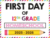 2025-2026 First Day of School Signs (Including Homeschool)