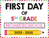 2025-2026 First Day of School Signs (Including Homeschool)