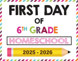 2025-2026 First Day of School Signs (Including Homeschool)
