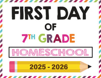 2025-2026 First Day of School Signs (Including Homeschool)