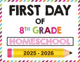 2025-2026 First Day of School Signs (Including Homeschool)