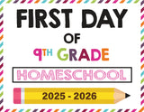 2025-2026 First Day of School Signs (Including Homeschool)