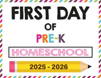2025-2026 First Day of School Signs (Including Homeschool)