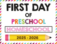 2025-2026 First Day of School Signs (Including Homeschool)