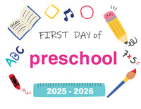 2025-2026 First Day of School Signs