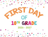 2026 - 2027 First Day of School Signs