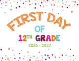 2026 - 2027 First Day of School Signs