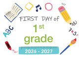 2026-2027 First Day of School Signs