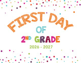 2026 - 2027 First Day of School Signs
