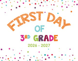 2026 - 2027 First Day of School Signs