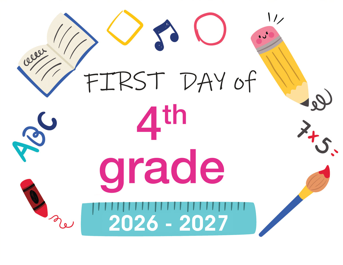2026-2027 First Day of School Signs