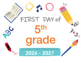 2026-2027 First Day of School Signs