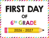 2026-2027 First Day of School Signs (Including Homeschool)