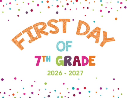 2026 - 2027 First Day of School Signs