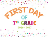 2026 - 2027 First Day of School Signs