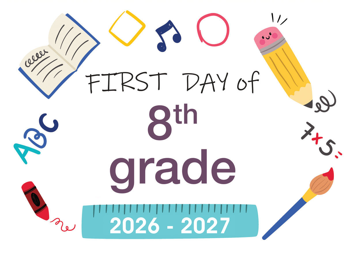 2026-2027 First Day of School Signs