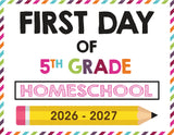 2026-2027 First Day of School Signs (Including Homeschool)