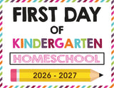 2026-2027 First Day of School Signs (Including Homeschool)