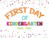 2026 - 2027 First Day of School Signs