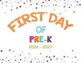 2026 - 2027 First Day of School Signs