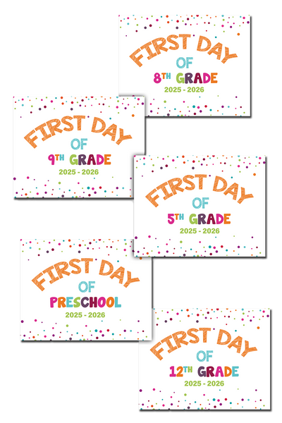 2025-2026 First Day of School Signs