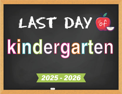 2025 - 2026 Last Day of School Signs (Chalkboard Style)