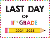 2024-2025 Last Day of School Signs (Including Homeschool)