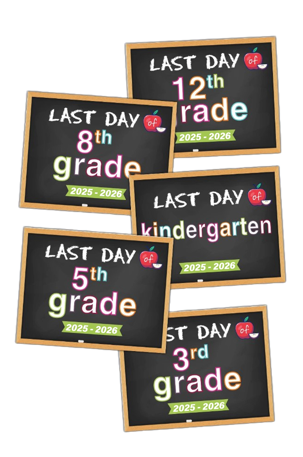 2025 - 2026 Last Day of School Signs (Chalkboard Style)